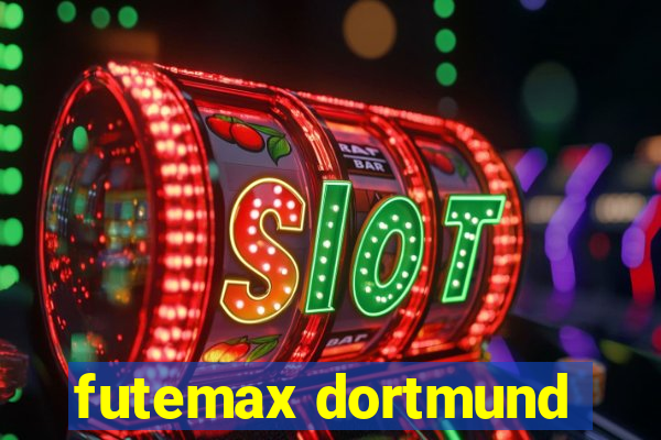 futemax dortmund